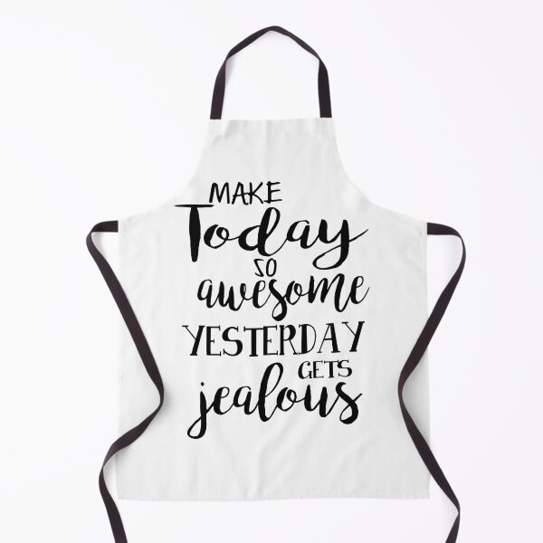 Item preview, " Make Today so Awesome Yesterday Gets Jealous Inspirational" designed and sold by SimonEggert.