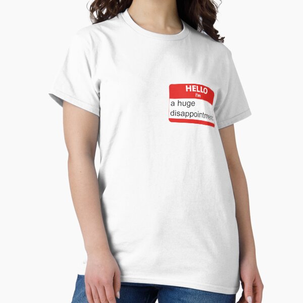 Item preview, Hello I'm a huge disappointment designed and sold by Mile.