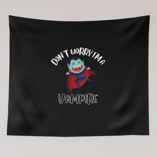 Item preview, Don't Worry I'm A Vampire designed and sold by NivousArts.