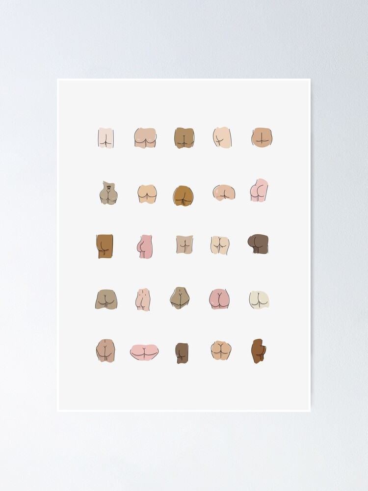 Funny Butts - Types of Bums - Butts Shapes and Sizes Poster for Sale by  artswag