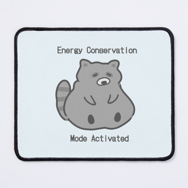 Item preview, Energy conservation mode activated designed and sold by Smilemerch.