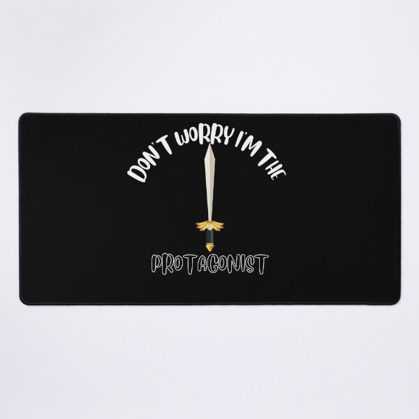 Item preview, Don't Worry I'm The Protagonist designed and sold by NivousArts.