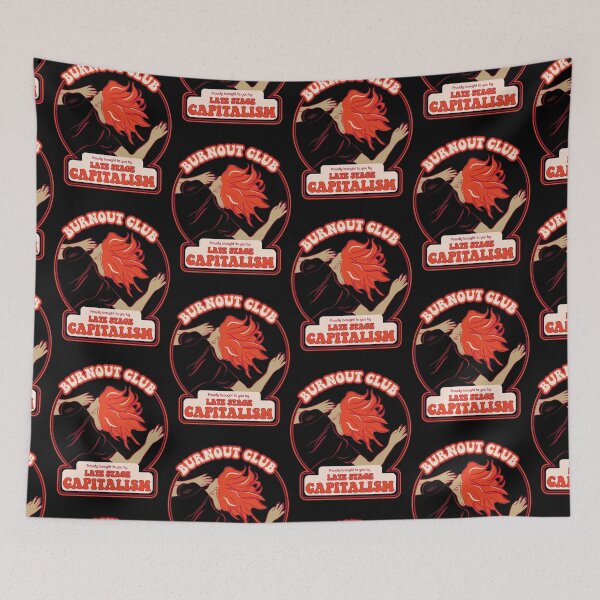 Item preview, Burnout Club proudly brought to you by Late Stage Capitalism - Retro Snark designed and sold by Good-Politics.
