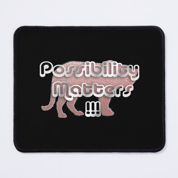 Item preview, Possibility Matters designed and sold by pintharuad.
