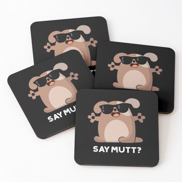 Item preview, Say Mutt Funny Cool Dog Puns (Dark BG) designed and sold by punnybone.