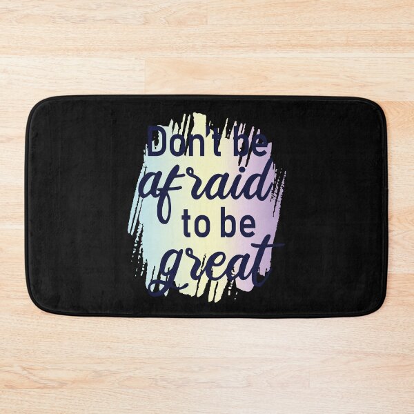 Item preview, Don't Be Afraid To Be Great designed and sold by pqrstshirts.