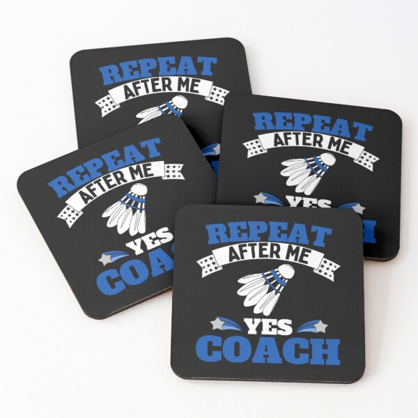 Item preview, Repeat After Me Yes Coach Badminton - Blue White - Funny Sports designed and sold by GymWearDepot.