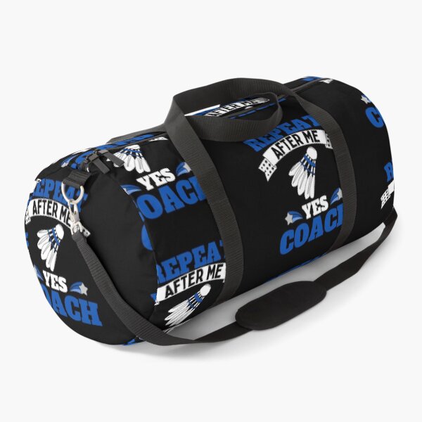 Item preview, Repeat After Me Yes Coach Badminton - Blue White - Funny Sports designed and sold by GymWearDepot.