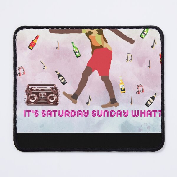 Item preview, It's Friday Then, It's Saturday Sunday What designed and sold by Jameewton.