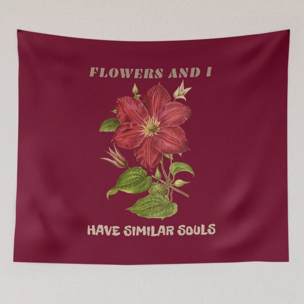 Item preview, FLOWERS AND I HAVE SIMILAR SOULS designed and sold by netdota.