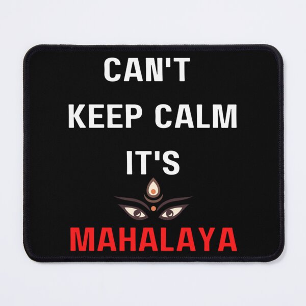 Item preview, Can_t Keep Calm It_s Mahalaya - Shubho Sharodiya - Durga Pujo    designed and sold by MysticMadsDes.