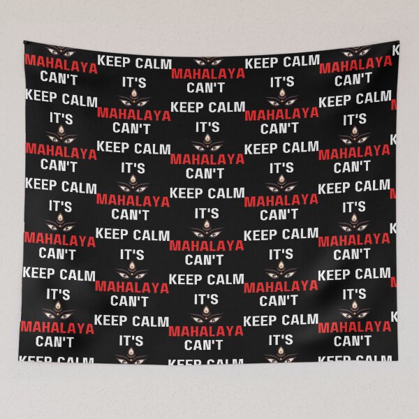 Item preview, Can_t Keep Calm It_s Mahalaya - Shubho Sharodiya - Durga Pujo    designed and sold by MysticMadsDes.