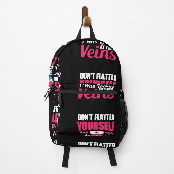 Item preview, Don't Flatter Yourself, I was looking at your Veins Funny Nurse designed and sold by mkzmerch.