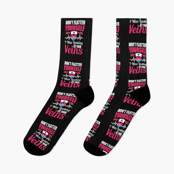 Item preview, Don't Flatter Yourself, I was looking at your Veins Funny Nurse designed and sold by mkzmerch.