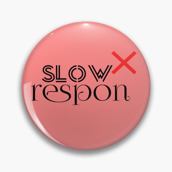Item preview, Slow respon  designed and sold by firda23.