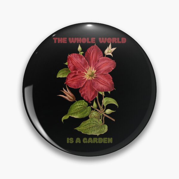 Item preview, THE WHOLE WORLD IS A GARDEN designed and sold by netdota.