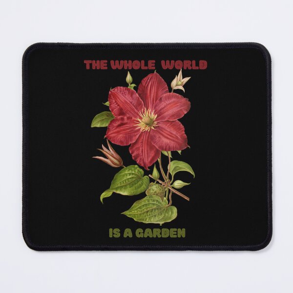 Item preview, THE WHOLE WORLD IS A GARDEN designed and sold by netdota.