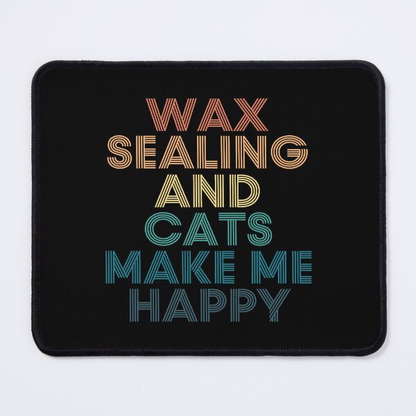Item preview, Wax Sealing And Cats Make Me Happy designed and sold by kindxinn.