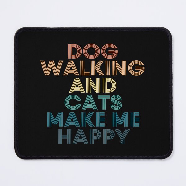 Item preview, Dog Walking And Cats Make Me Happy designed and sold by kindxinn.