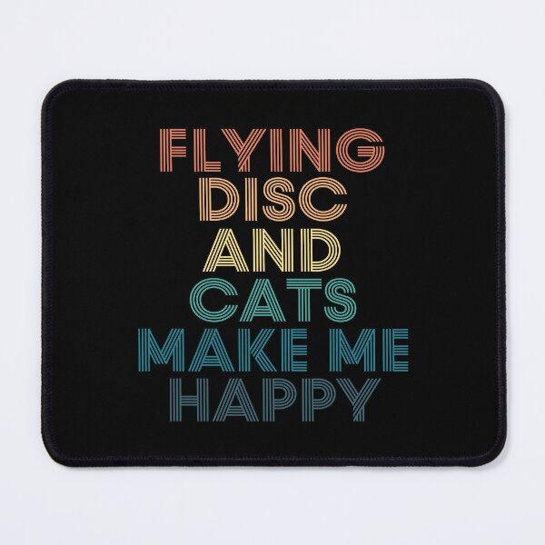 Item preview, Flying Disc And Cats Make Me Happy designed and sold by kindxinn.