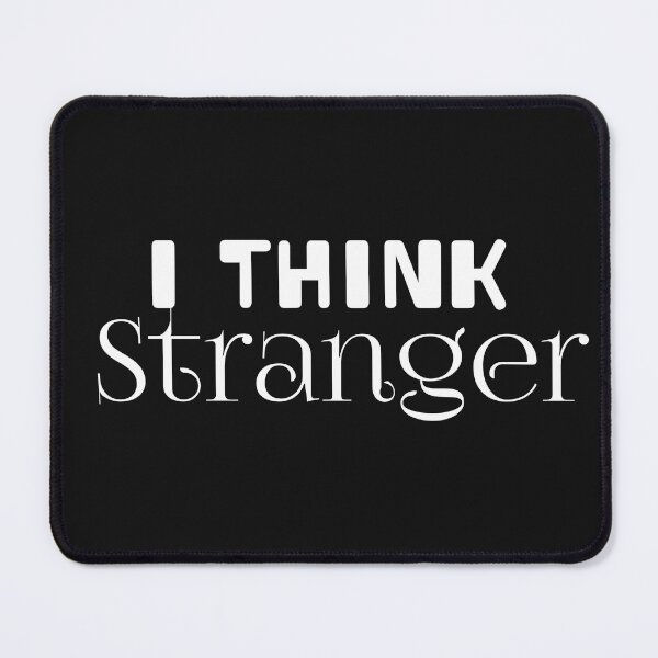 Item preview, I think stranger  designed and sold by firda23.