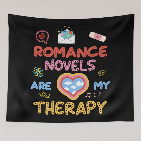 Item preview, Romance novels are my therapy  designed and sold by SidTastic .