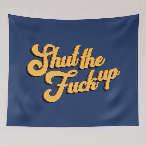 Item preview, Shut the Fuck Up Profanity (in mustard yellow)   designed and sold by lozchai.