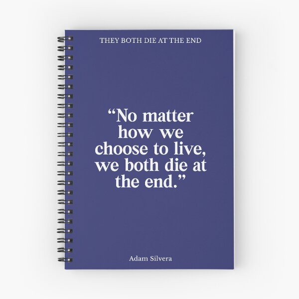 Item preview, We Both Die at The End Quote designed and sold by wordsandpalette.