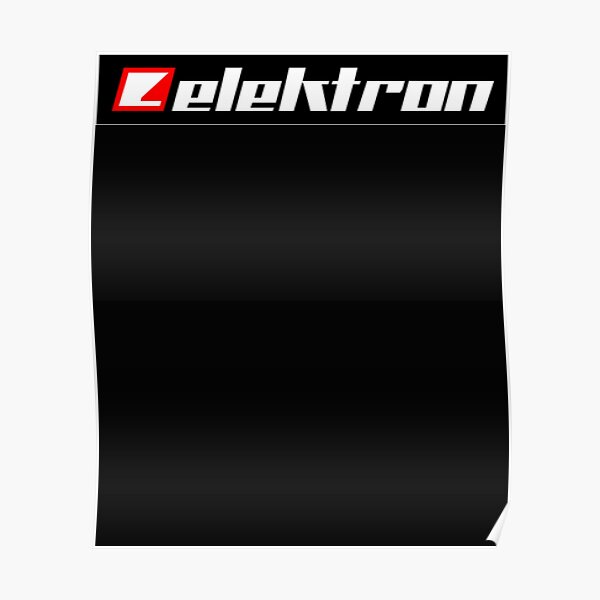 Elektron Posters for Sale | Redbubble