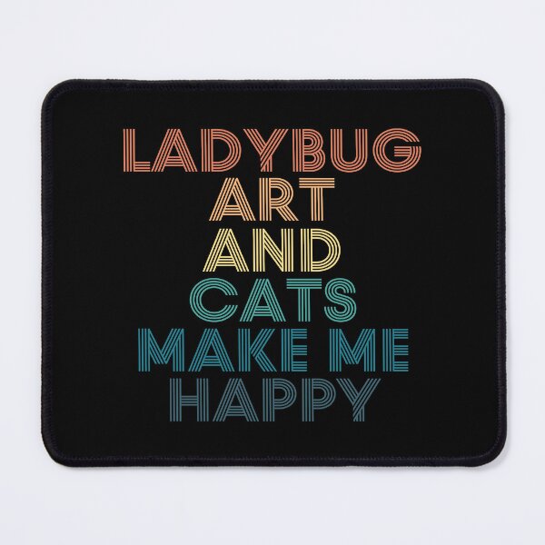 Item preview, Ladybug Art And Cats Make Me Happy designed and sold by kindxinn.
