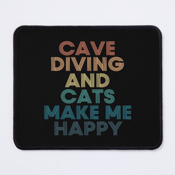 Item preview, Cave Diving And Cats Make Me Happy designed and sold by kindxinn.