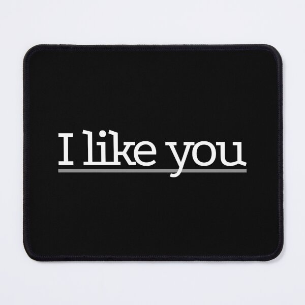 Item preview, I like you (big/white) designed and sold by Bob4rt.