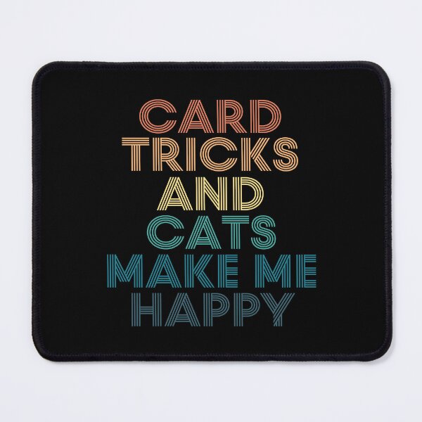 Item preview, Card tricks And Cats Make Me Happy designed and sold by kindxinn.