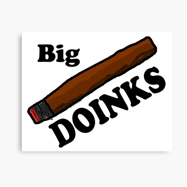 smokin big doinks Canvas Print