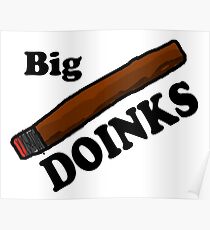 smokin big doinks Poster