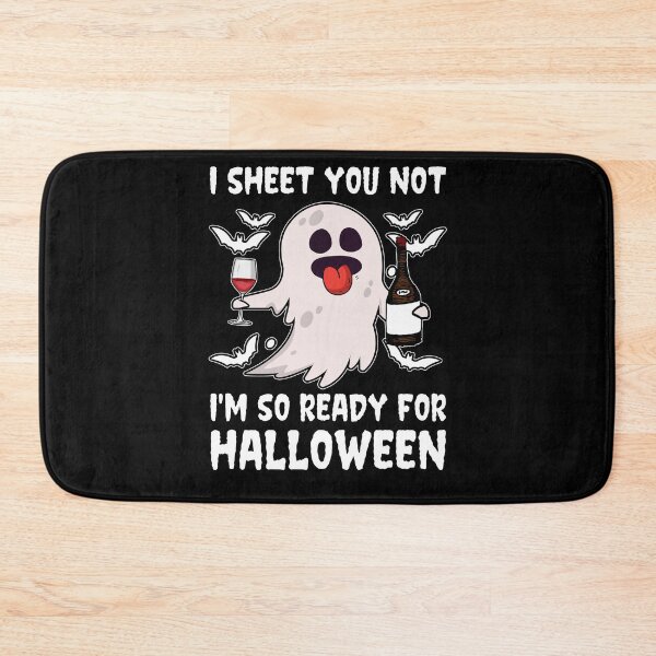 Item preview, Ready For Halloween, Funny Halloween, Funny Drinking designed and sold by fejesrussh.
