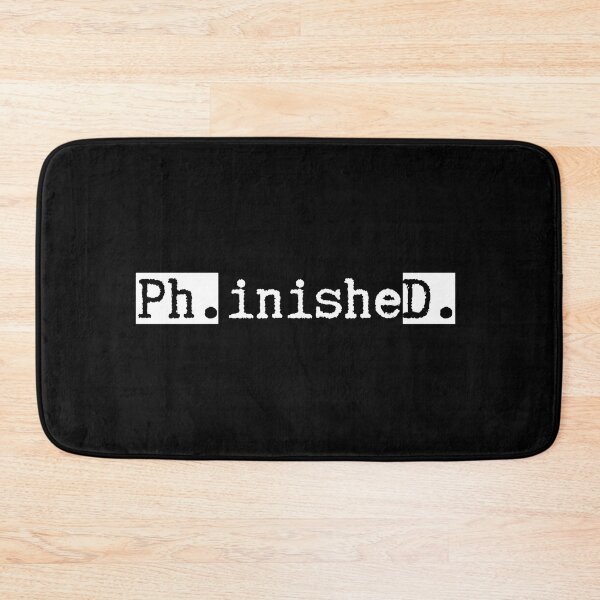 Item preview, Phinished. PHD -Doctor Of Philosophy. Funny Postgraduate Typography Design. designed and sold by InspireShop.