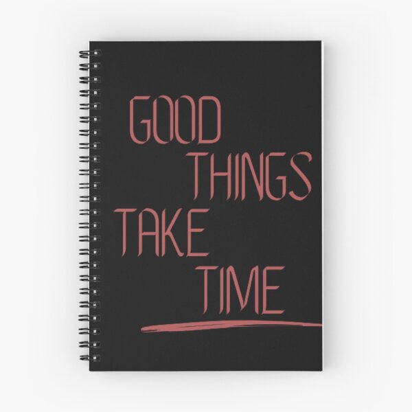 Item preview, Good things take time designed and sold by Deniszaro.