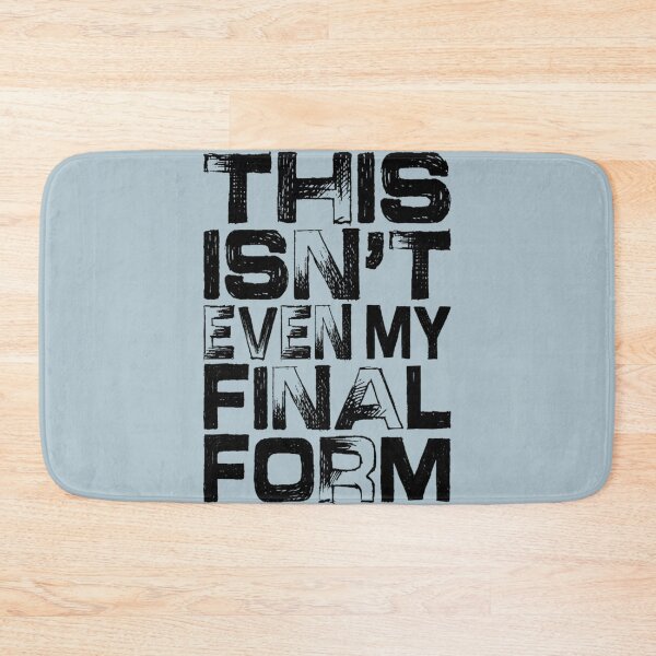 Item preview, This Isn't Even My Final Form designed and sold by SagGason.