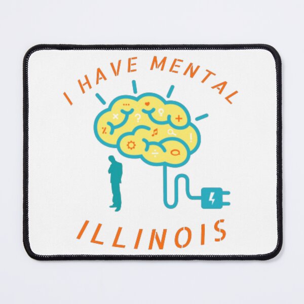 Item preview, I Have mental Illinois designed and sold by Deniszaro.
