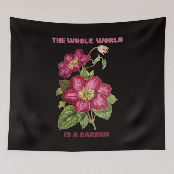 Item preview, THE WHOLE WORLD IS A GARDEN designed and sold by netdota.