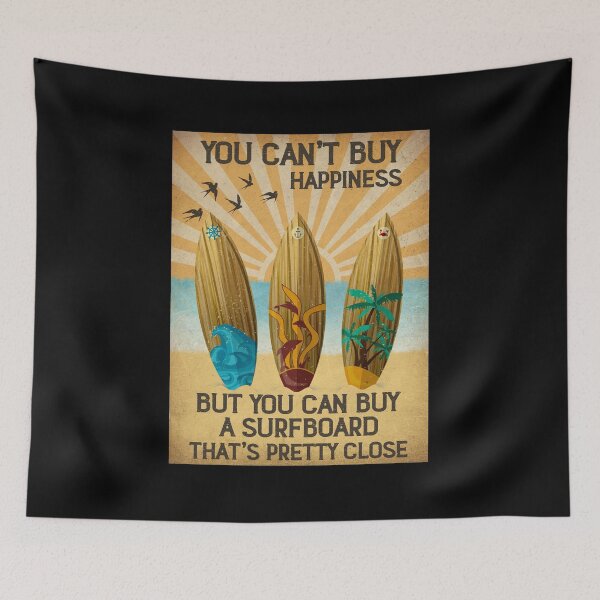 Item preview, You Can't Buy Happiness But You Can Buy A Surfboard designed and sold by muhssurace7.