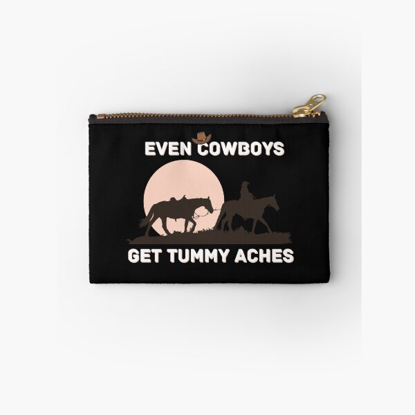 Item preview, Even Cowboys Get Tummy Aches designed and sold by NikkosDesigns.