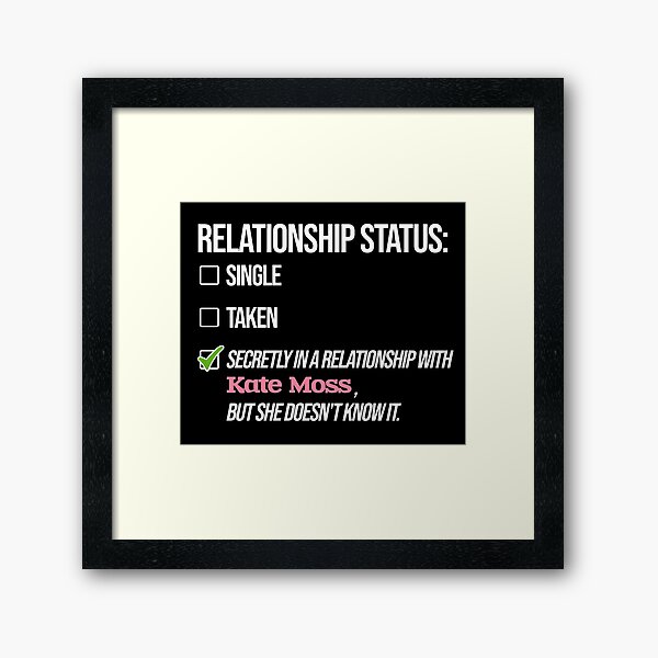 Item preview, Kate Moss - Relationship designed and sold by 2Girls1Shirt.
