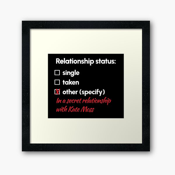 Item preview, Kate Moss - Relationship 2 designed and sold by 2Girls1Shirt.