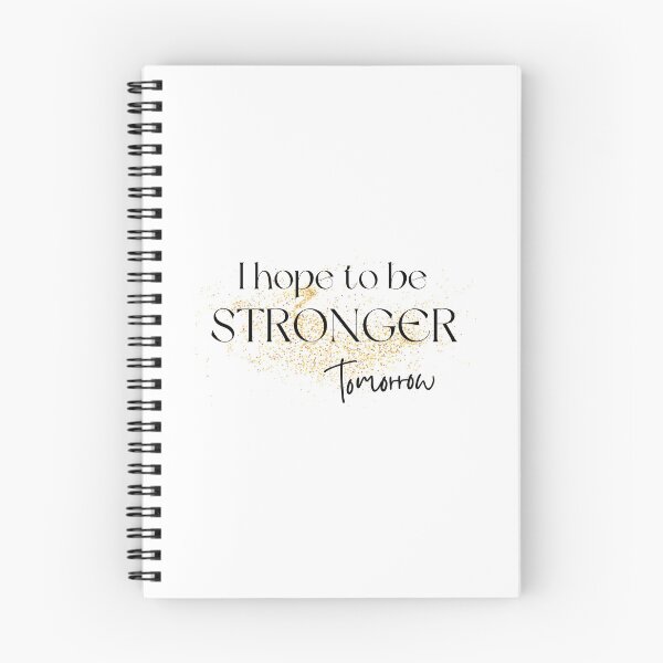 Item preview, i hope to be stronger tomorrow, Gift shirt Essential T-Shirt designed and sold by YouSsefHN05.