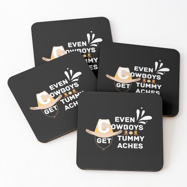 Item preview, Copy of Copy of Even Cowboys Get Tummy Aches designed and sold by NikkosDesigns.