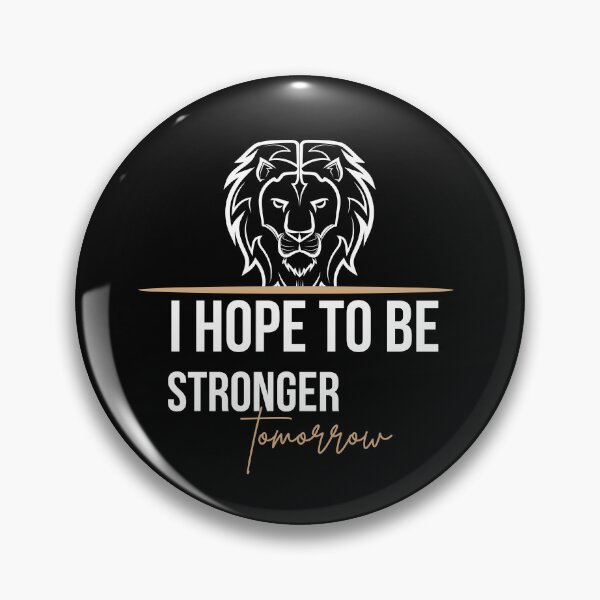 Item preview, i hope to be stronger tomorrow, Gift shirt Essential T-Shirt designed and sold by YouSsefHN05.