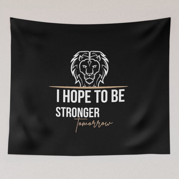Item preview, i hope to be stronger tomorrow, Gift shirt Essential T-Shirt designed and sold by YouSsefHN05.