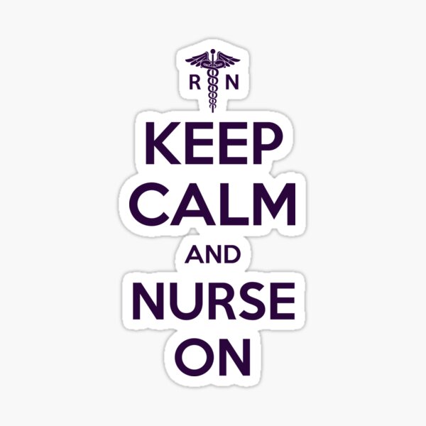 Keep Calm and Nurse On - Purple Lettering Sticker